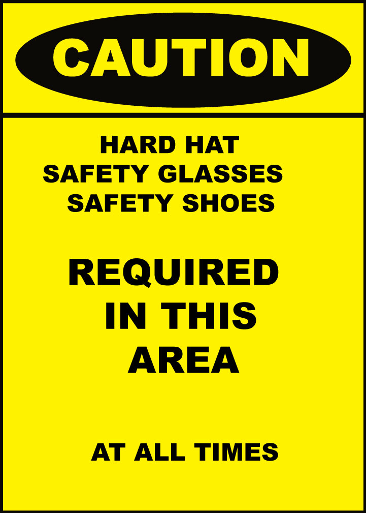 CAUTION HARD HAT AREA